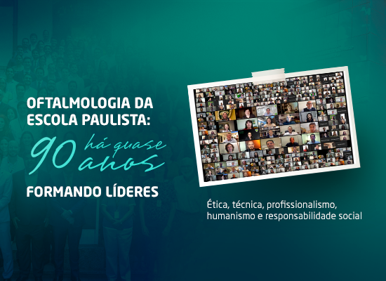 Oftalmologia da Escola Paulista: Há 85 anos formando líderes